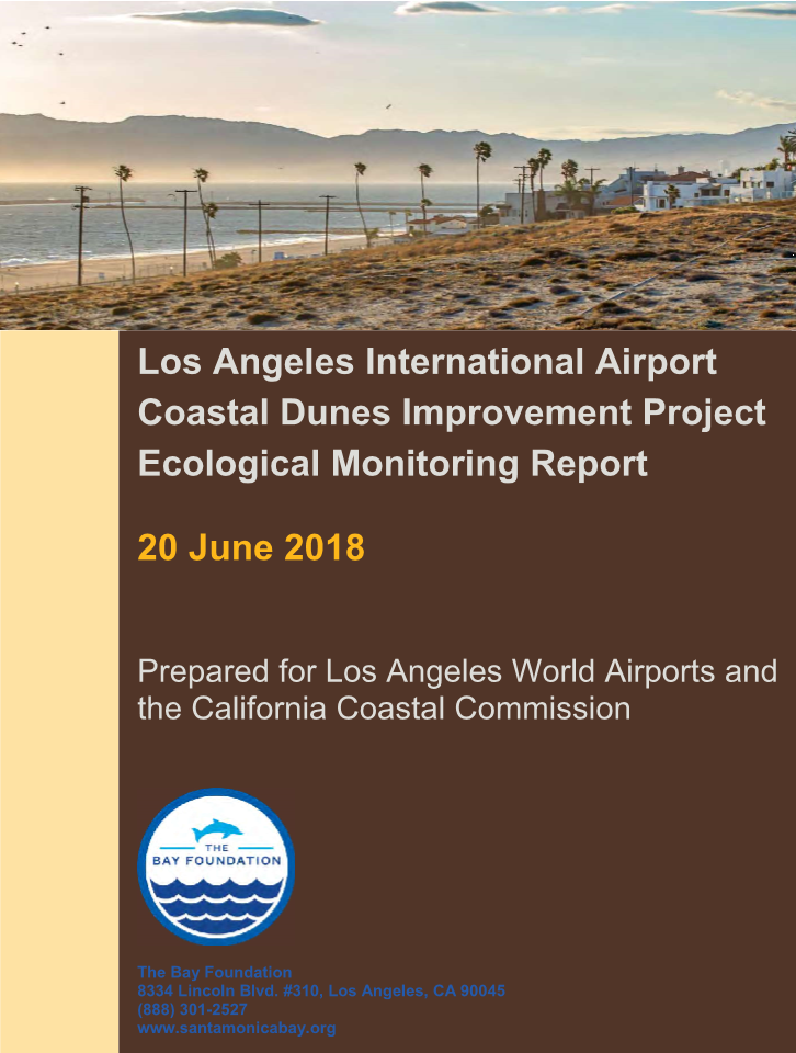Los Angeles International Airport Coastal Dunes Improvement Project Ecological Monitoring Report 20 June 2018